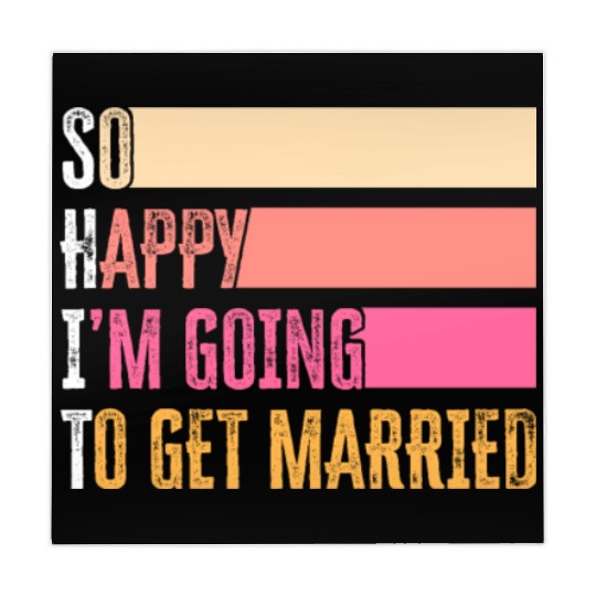 So Happy I'm Going To Get Married For Bride Groom Mahjong Mats