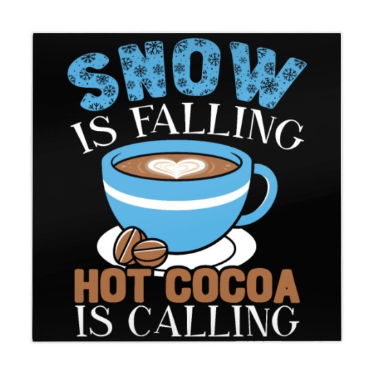 Snow Is Falling Hot Cocoa Is Calling Ice Cold Mahjong Mats