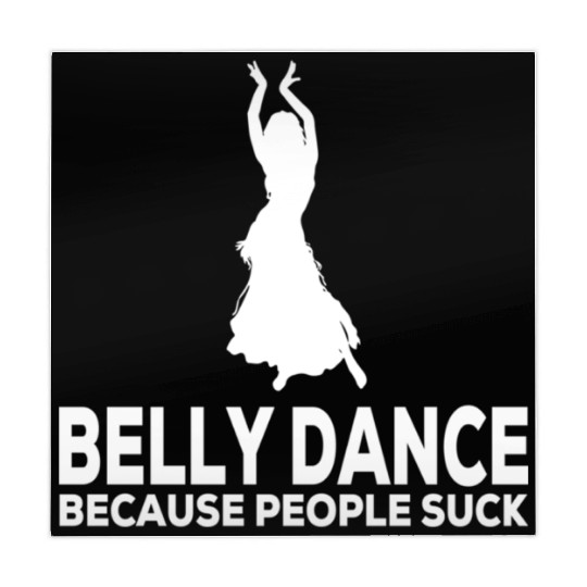 Belly Dance Because People Suck Relaxed Fit Mahjong Mats