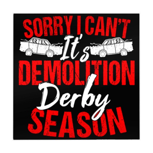 Sorry I Can't It Isr Demolition Derby Mahjong Mats