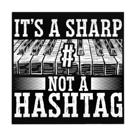 It's A Sharp Not A Hashtag Piano Musician Mahjong Mats