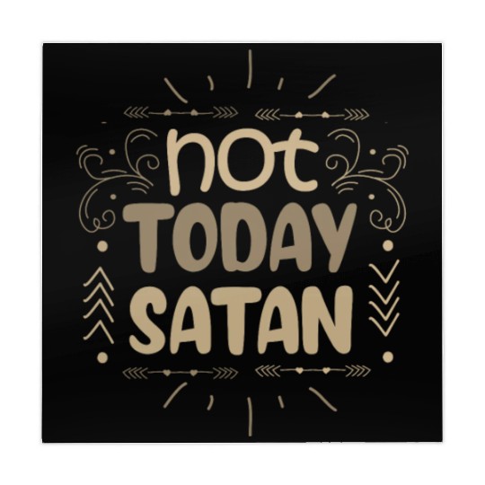 Christianity Not Today Satan Christian Gift Ideas Mahjong Mats