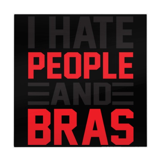 I Hate People And Bras Funny Braless Women Sarcasm Mahjong Mats
