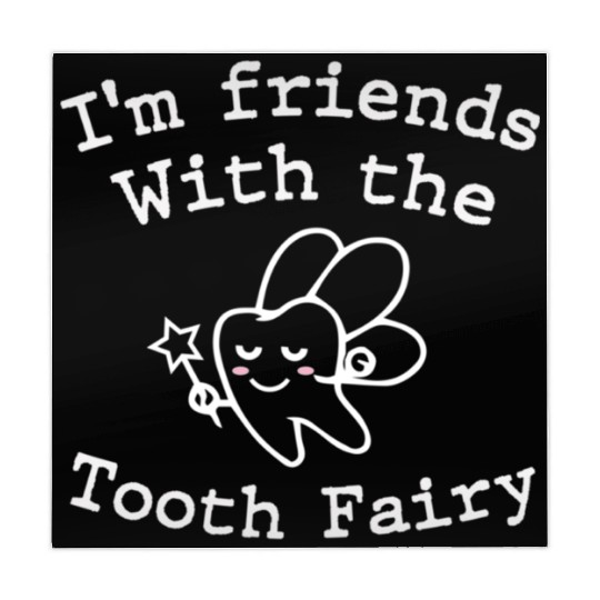 I m Friends with the Tooth Fairy Funny Pediatric D Mahjong Mats