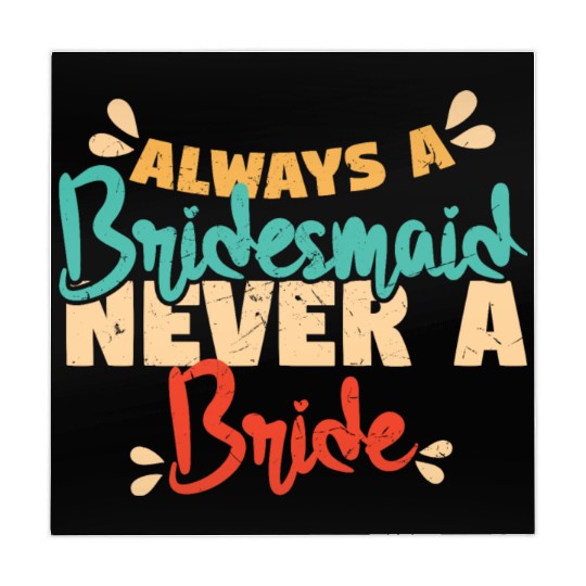 Always A Bridesmaid Never A Bride Mahjong Mats