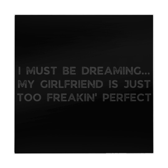 I Must Be Dreaming My Girlfriend is Just Too Freak Mahjong Mats