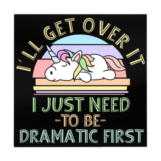 I'll Get Over It I Just Need To Be Dramatic Funny Mahjong Mats