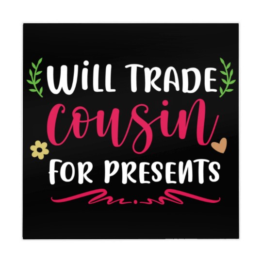 Will Trade cousin for presents Mahjong Mats