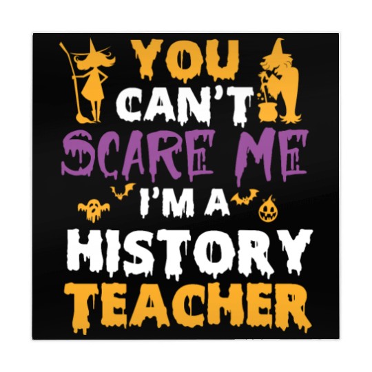 you can't scare me i'm a History teacher halloween Mahjong Mats