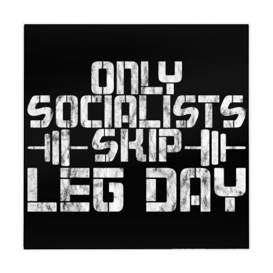 Only Socialists Skip Leg Day 2 Mahjong Mats