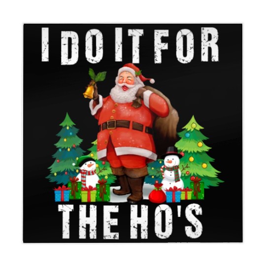 I Do It For The Ho's Funny Inappropriate Christmas Mahjong Mats