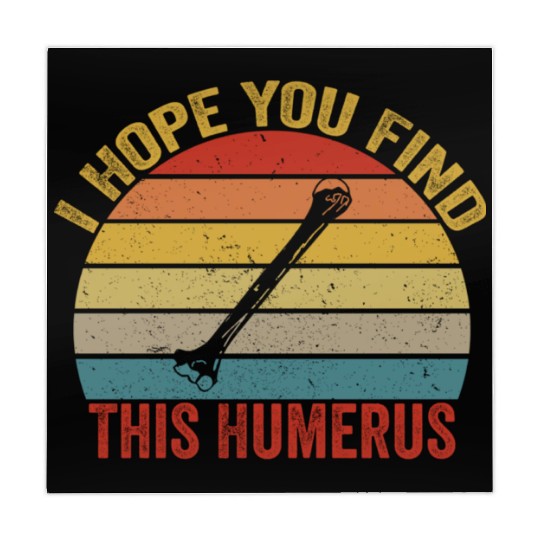 I Hope You Find This Humerus Funny Bone Mahjong Mats