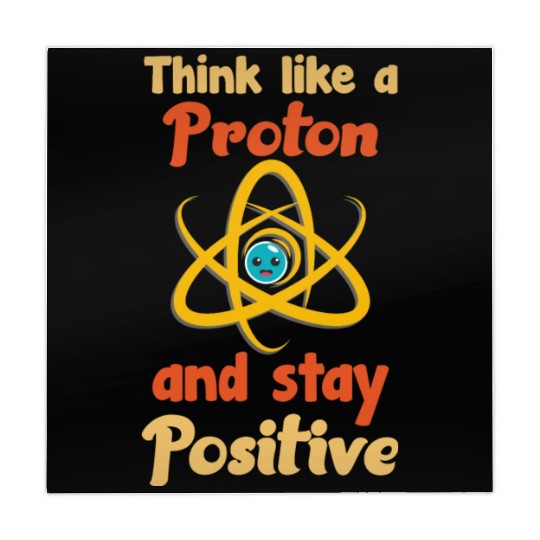Think like a proton and stay positive Mahjong Mats
