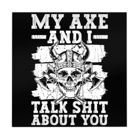My Axe And I Talk Shit About You - Norse Mythology Mahjong Mats