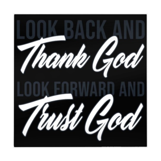 Look back and thank God look forward and trust God Mahjong Mats