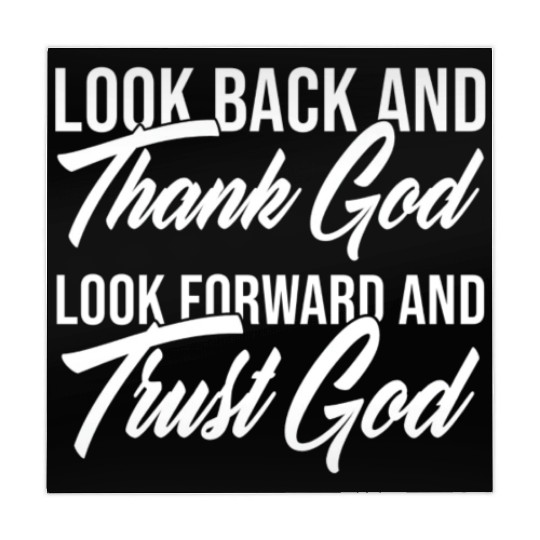 Look back and thank God look forward and trust God Mahjong Mats