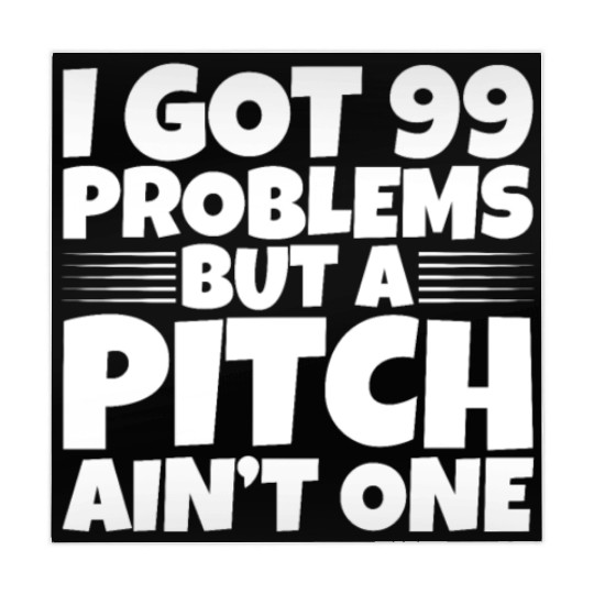 I Got 99 Problems But A Pitch Ain't One 2 Mahjong Mats