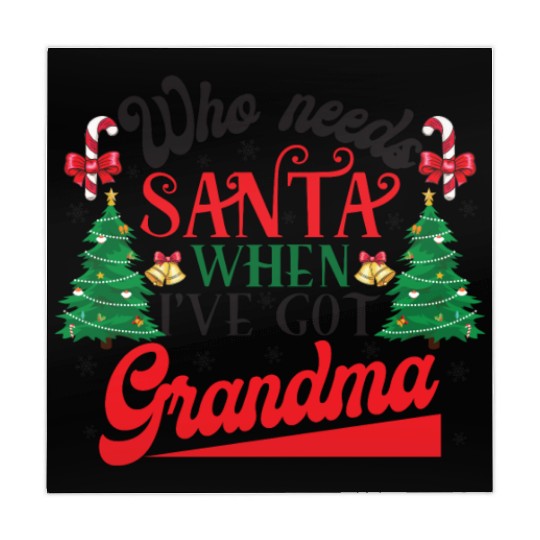 Who Needs Santa When I've Got Grandma Christmas Mahjong Mats