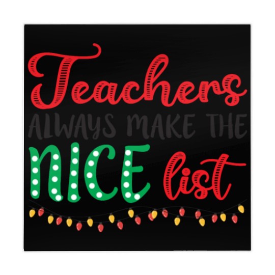 Teacher Always Make The Nice List Mahjong Mats