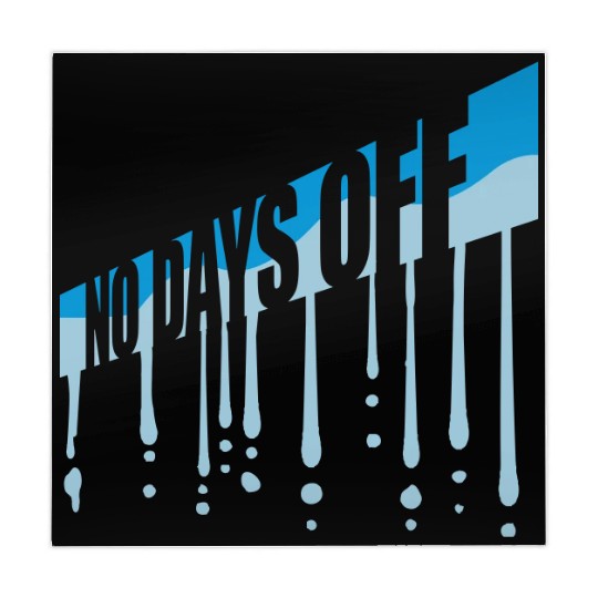 no days off quote Mahjong Mats