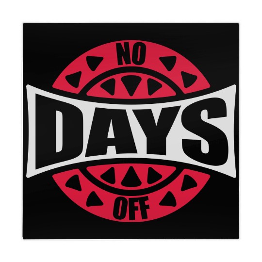 no days off quote Mahjong Mats