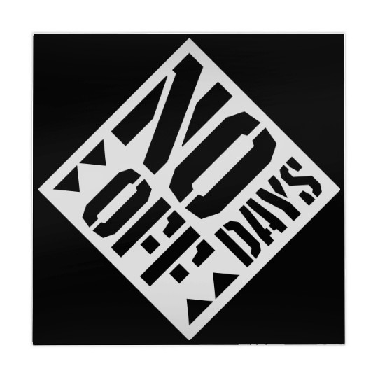 no days off quote Mahjong Mats