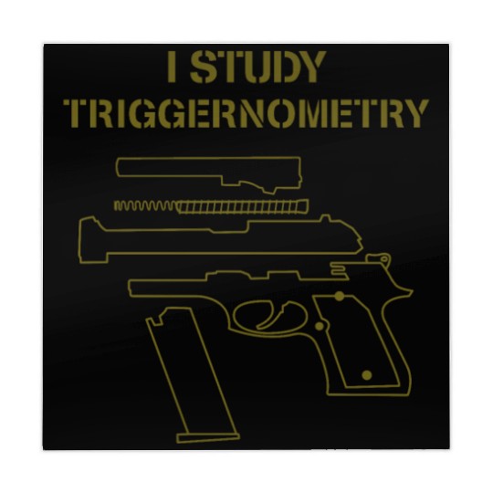 I Study Triggernometry Gun Owner Lover Mahjong Mats