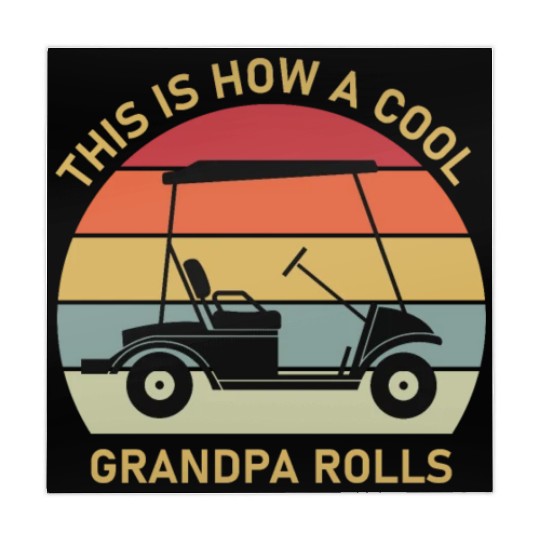 This is how a cool grandpa rolls - Golf Mahjong Mats