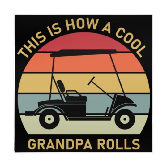 This is how a cool grandpa rolls - Golf Mahjong Mats