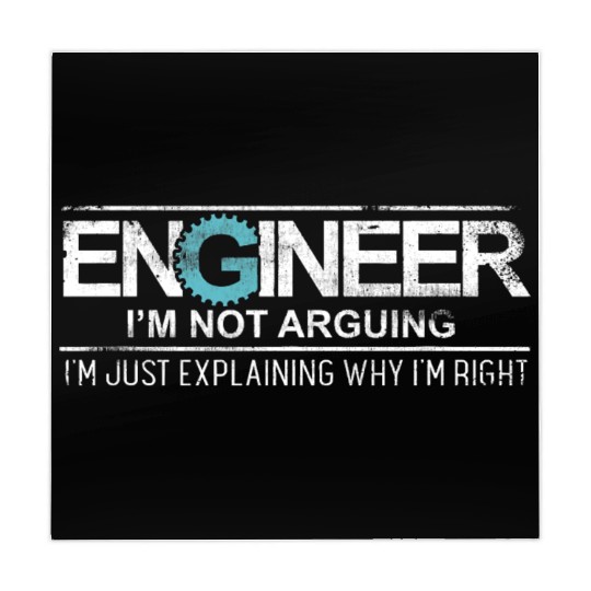 Engineer I m Not Arguing Mahjong Mats Funny Math Scienc