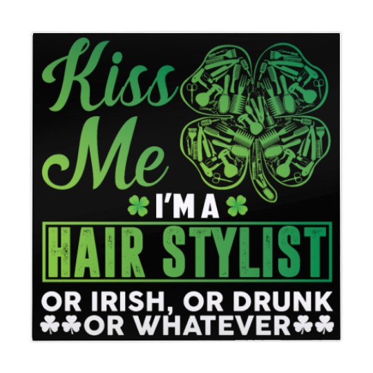 Kiss Me I'm A Hairstylist Or Irish Drunk Whatever Mahjong Mats