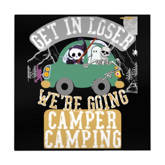 Get in loser we're going camper camping Mahjong Mats