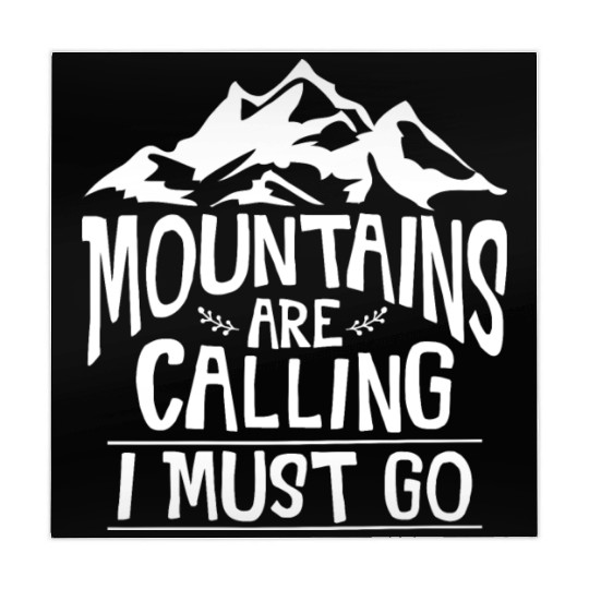 The Mountains Call I Must Go Hiking Mountaineering Mahjong Mats