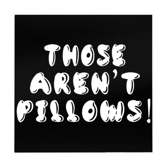 Planes Trains And Automobiles Those Aren t Pillows Mahjong Mats