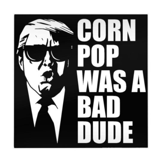 Corn Pop Was A Bad Dude Funny Meme Mahjong Mats
