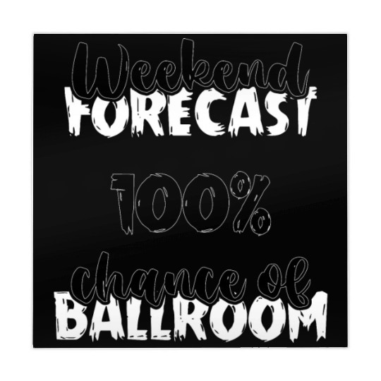 Weekend Forecast Dancer Dance Teacher Ballroom Mahjong Mats