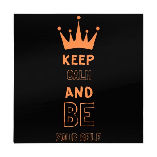 KEEP CALM AND BE YOUR SELF Mahjong Mats