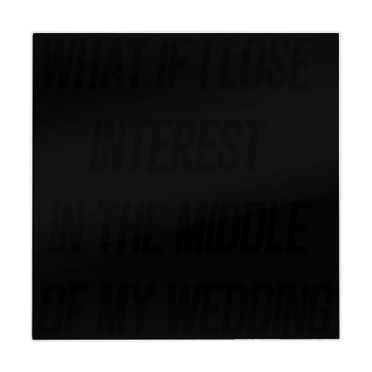 if i lose interest in the middle of my wedding ? Mahjong Mats