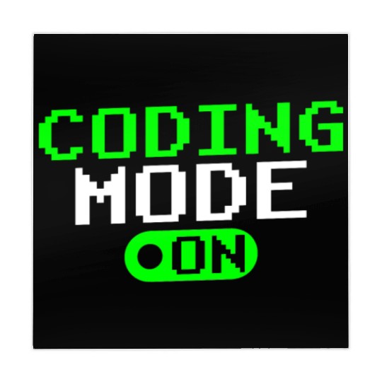 Coding Mode On Programmer Coder Sayings Code Mahjong Mats
