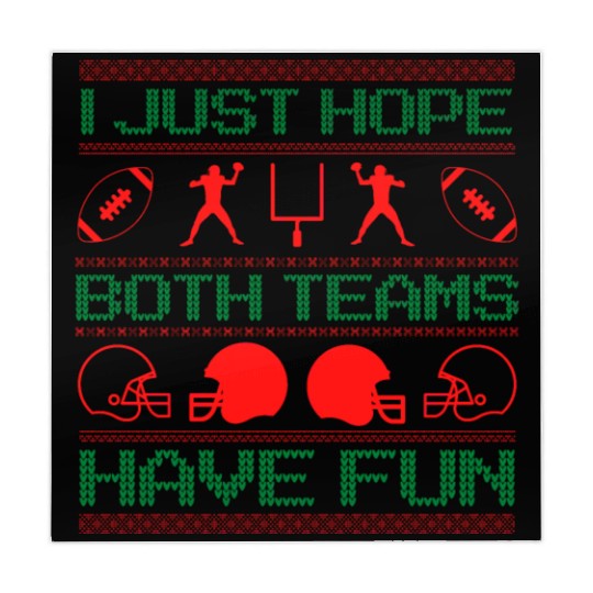I Just Hope Both Teams Have Fun Ugly Xmas Football Mahjong Mats