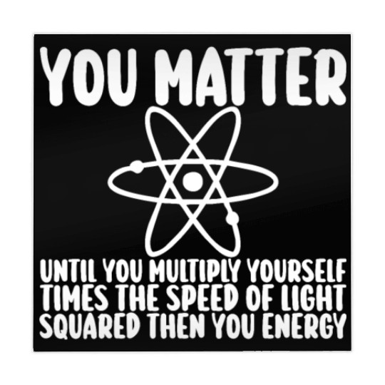 You Matter Until You x by c2 Then You Energy Mahjong Mats