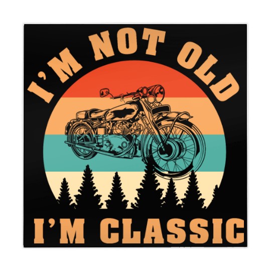 I'm Not Old I'm Classic - Motorcycle Mahjong Mats
