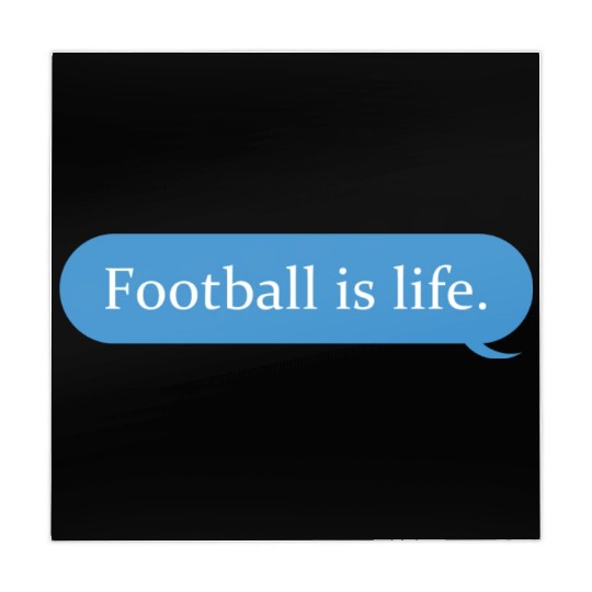 Football Is Life Positive Message Lovers Football Mahjong Mats