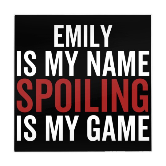 Emily is My Name Spoiling is My Game Mahjong Mats