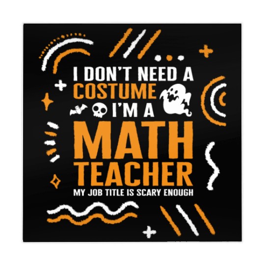 Halloween Math Teacher Mahjong Mats, I Don't Need A