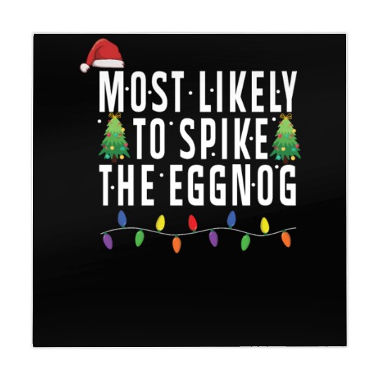 Most Likely To Spike The Eggnog Santa Christmas Mahjong Mats