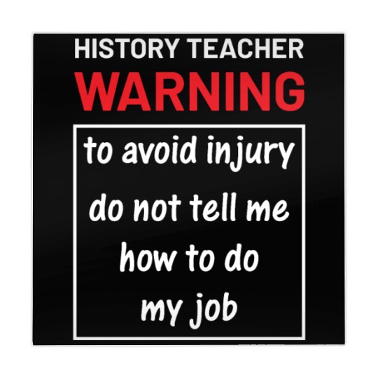 History Teacher do not tell me how to do my job Mahjong Mats