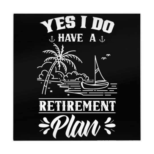 Yes I Do Have A Retirement Plan Sailor Sail Mahjong Mats