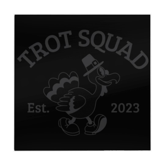 Trot Squad Established 2023 Funny Turkey Trot Mahjong Mats