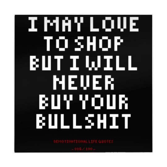 DLQ I Love To Shop But I Will Never Buy Your Shit Mahjong Mats